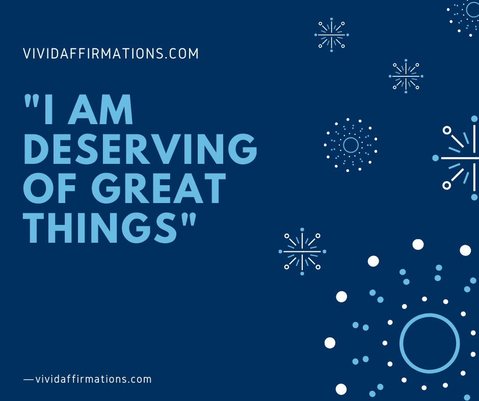 I-am-deserving-of-great-things-affirmations